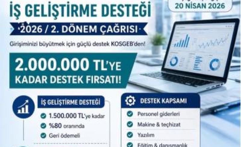 Girişimci Destek Programı İş Geliştirme Çağrısı 2026 Yılı 2. Dönem Başvuruları Başladı